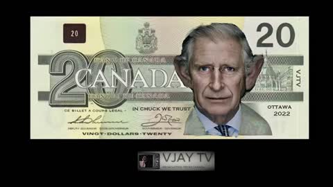 LONG LIVE KING CHARLES III - BANK OF CANADA ISSUES CHUCK BUCKS