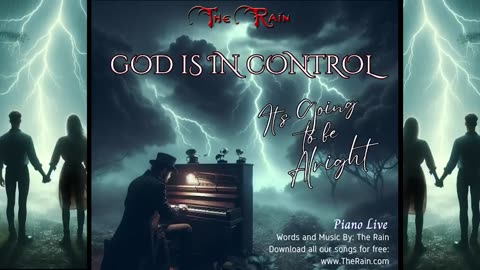 God Is In Control It's Going To Be Alright (Piano Only MSW) Live