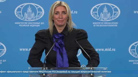 Maria Zakharova’s Shocking Statements at the Russian Foreign Ministry Press Conference!