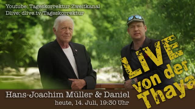 Von der Thaya - Daniel und Hans-Joachim Müller - 14.07.2021