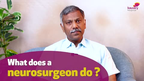 What Does a Neurosurgeon Do?