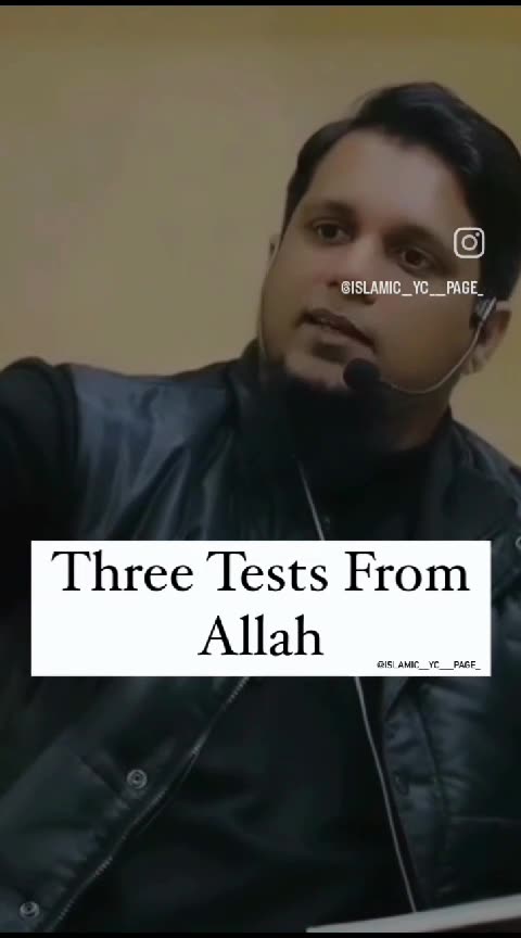 Three tests from Allah