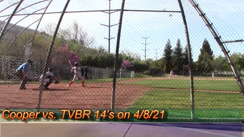 Cooper vs. TVBR 14's on 4/8/21