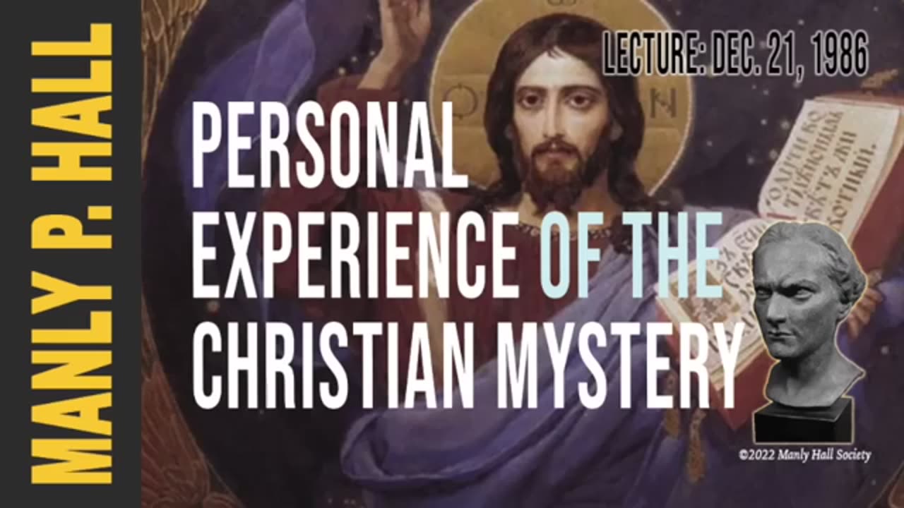 Manly P. Hall Personal Experience of the Christian Mystery