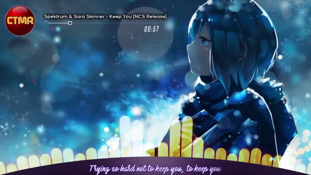 Anime, Influenced Music Lyrics Videos - Spektrum & Sara Skinner - Keep You - Anime Music Videos & Lyrics - [AMV][Anime MV] AMV Music Lyrics