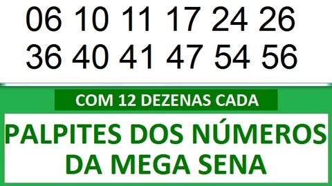 PALPITES DOS NÚMEROS DA MEGA SENA COM 12 DEZENAS va vb vc vd ve vf vg vh vi vj vk vl