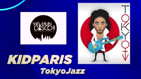 KIDPARIS - Tokyo Jazz