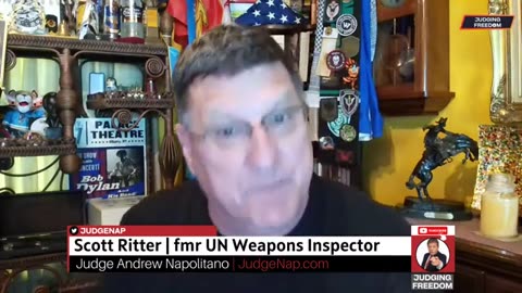 Scott Ritter : Netanyahu Destroying Israel Judge Napolitano - Judging Freedom