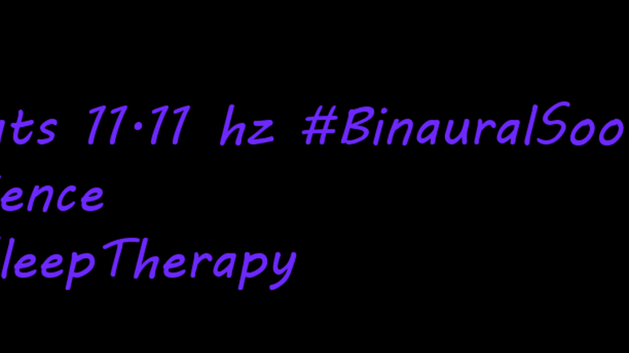 binaural_beats_11.11hz_RelaxingNature BinauralTherapy BinauralSleepRhythms
