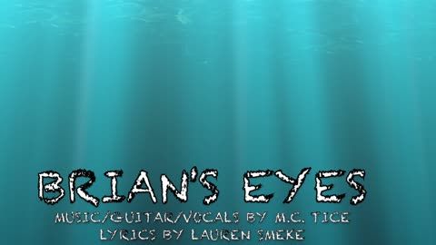 BRIAN'S EYES