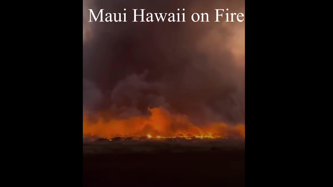 Maui Hawaii on Fire. 1000+ are missing