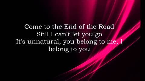 Boyz II Men End Of The Road Lyric Video