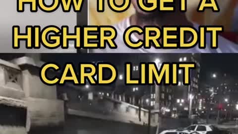 How to get a higher credit card limit