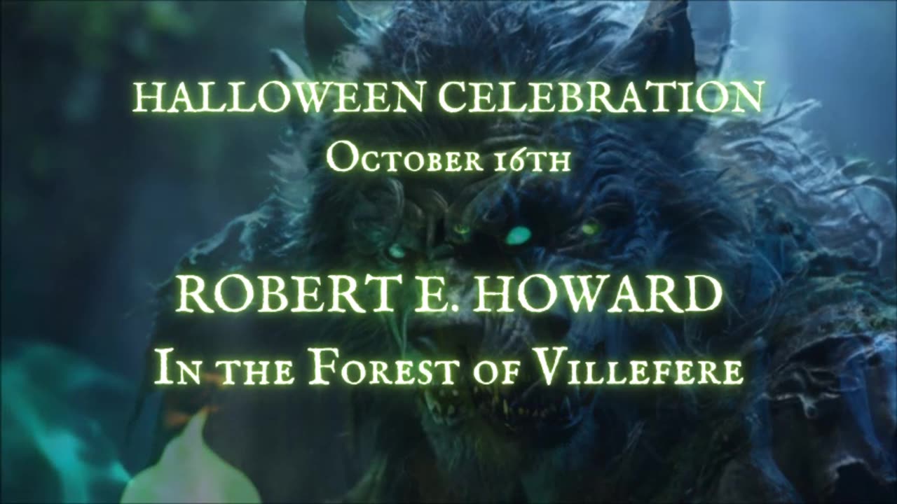 HALLOWEEN CELEBRATION Day 16: 'In the Forest of Villefere' by Robert E. Howard