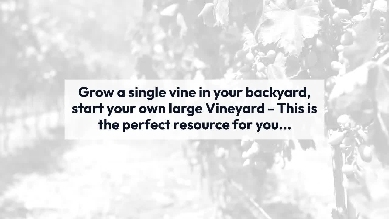 The Complete Grape Growing System: Grow Delicious Grapes Anywhere