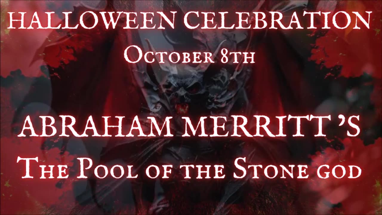 HALLOWEEN CELEBRATION Day 8: 'The Pool of the Stone God' by Abraham Merritt