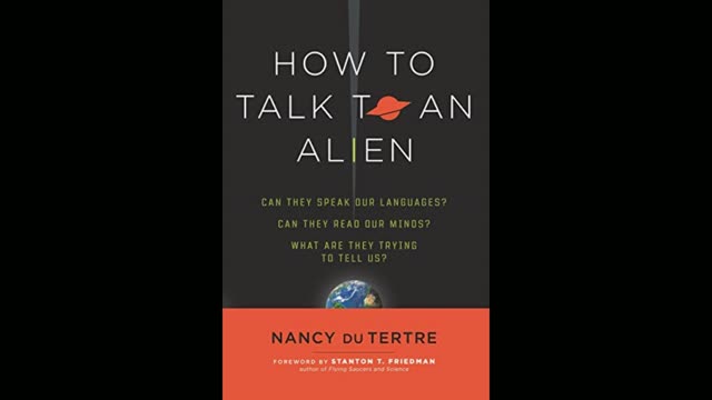 How to Talk to An ET Alien, with Nancy du Tertre & Host Dr. Bob Hieronimus