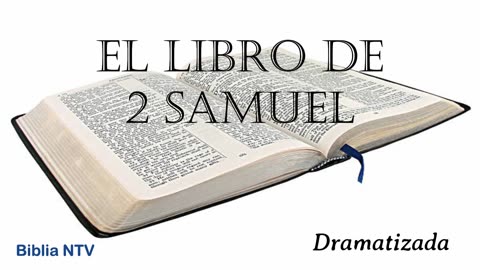 10. 2 SAMUEL Todos los 66 Libros Dramatizados en Español