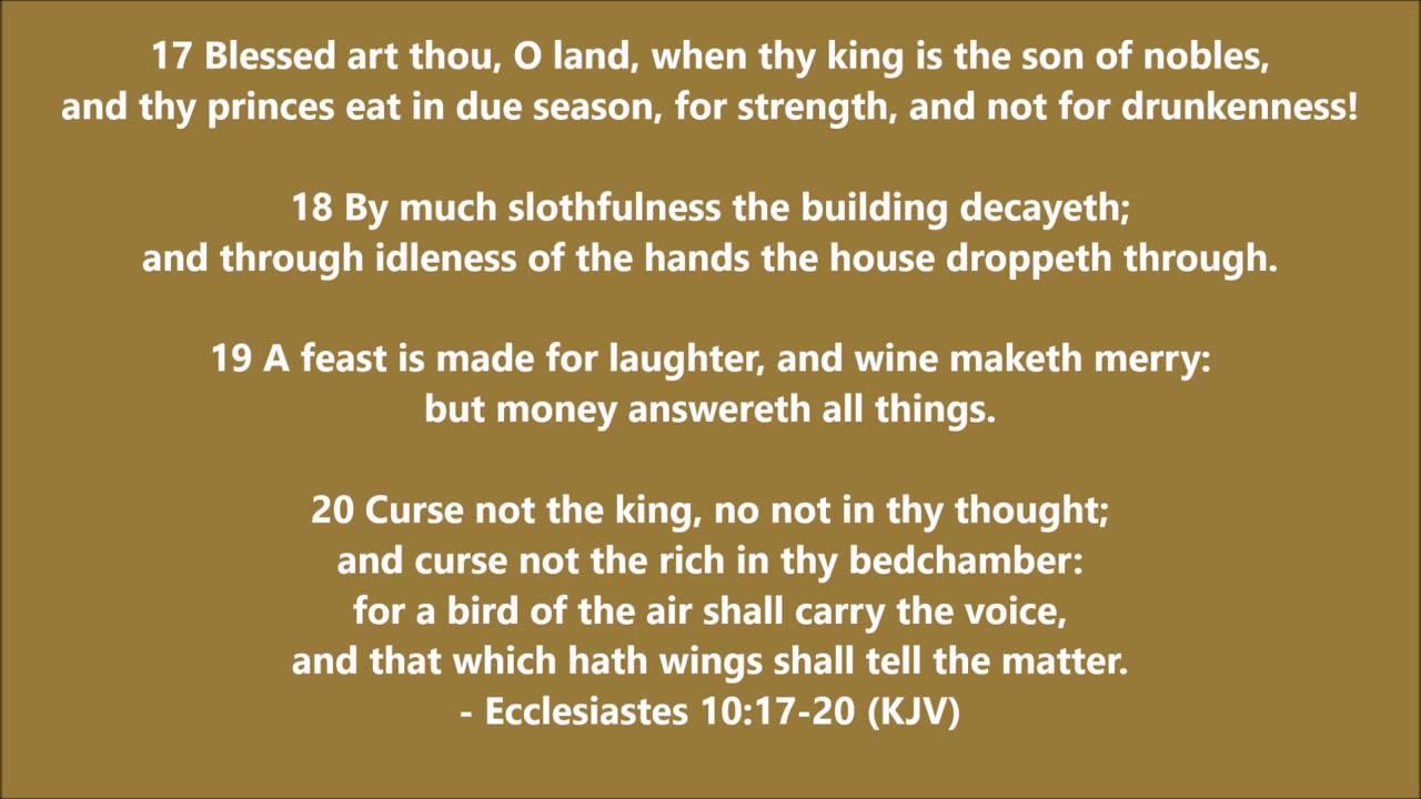 Book of Ecclesiastes | Chapter 10 Verses 17-20 - Holy Bible (KJV)