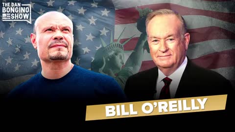 Bill Reilly With Dan Bongino 09/26/2021