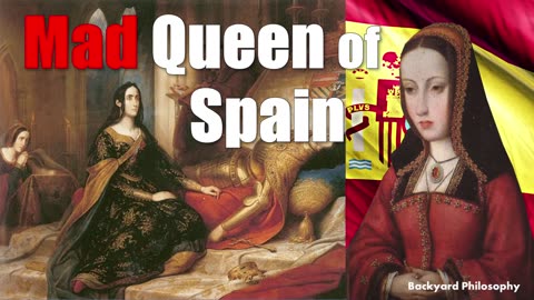 The Mad Queen Of Spain