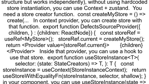 How to create multiple instances of a Zustand store