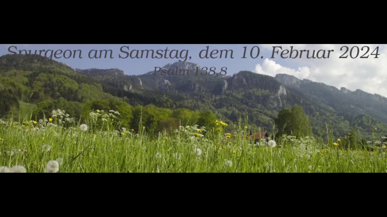 Spurgeon am Samstag, dem 10. Februar 2024