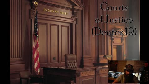 Courts of Justice (Deuter 19)