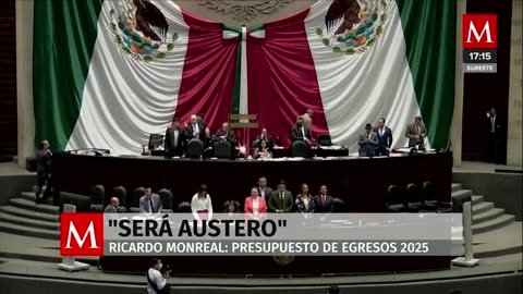 Señala Monreal que el Presupuesto de Egresos 2025 será austero y con ajustes