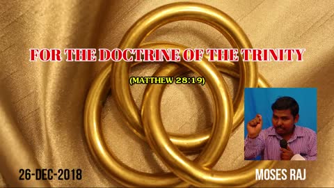 For the doctrine of the Trinity | MOSES RAJ
