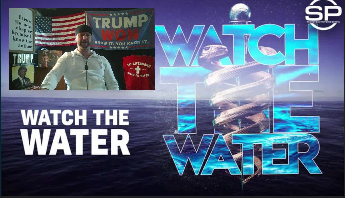 COMMENTARY on WATCH THE WATER w/ Dr Bryan Ardis & Stew Peters Show - TheAxeOfThomas.com