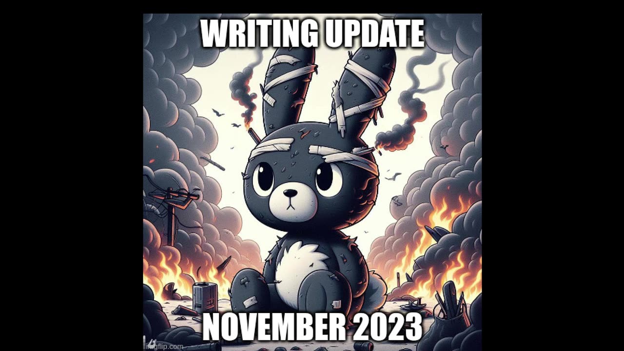 Writing Update for November 2023