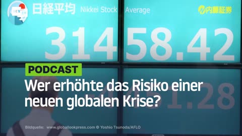 Wer erhöhte das Risiko einer neuen globalen Krise?