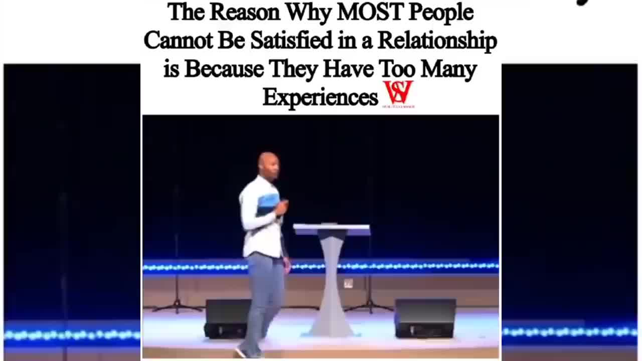 The Reason Why Most People Can't Be Satisfied In A Relationship TOO MANY EXPERIENCES