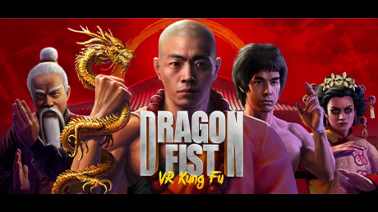 Check it out! Do you VR Kung Fu? Dragon Fist Kung Fu