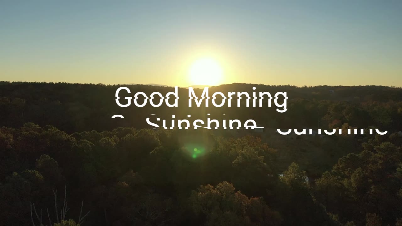 Good Morning Sunrise