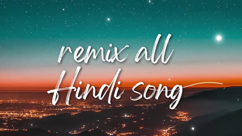 HINDI LO-FI MIXMASHUP