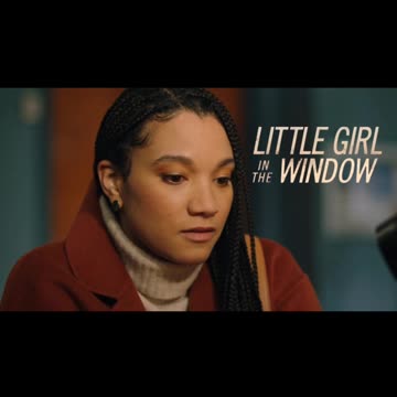 LITTLE GIRL in the window 2024