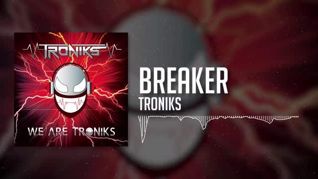 Troniks - Breaker