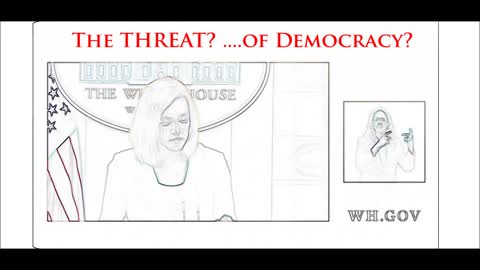 Jen Psaki says Biden believes democracy is a THREAT!