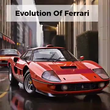 Evolution of Ferrari