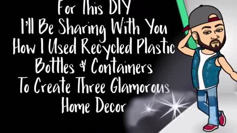 How to use recycled plastic bottles to create 3 fascinating home decorations