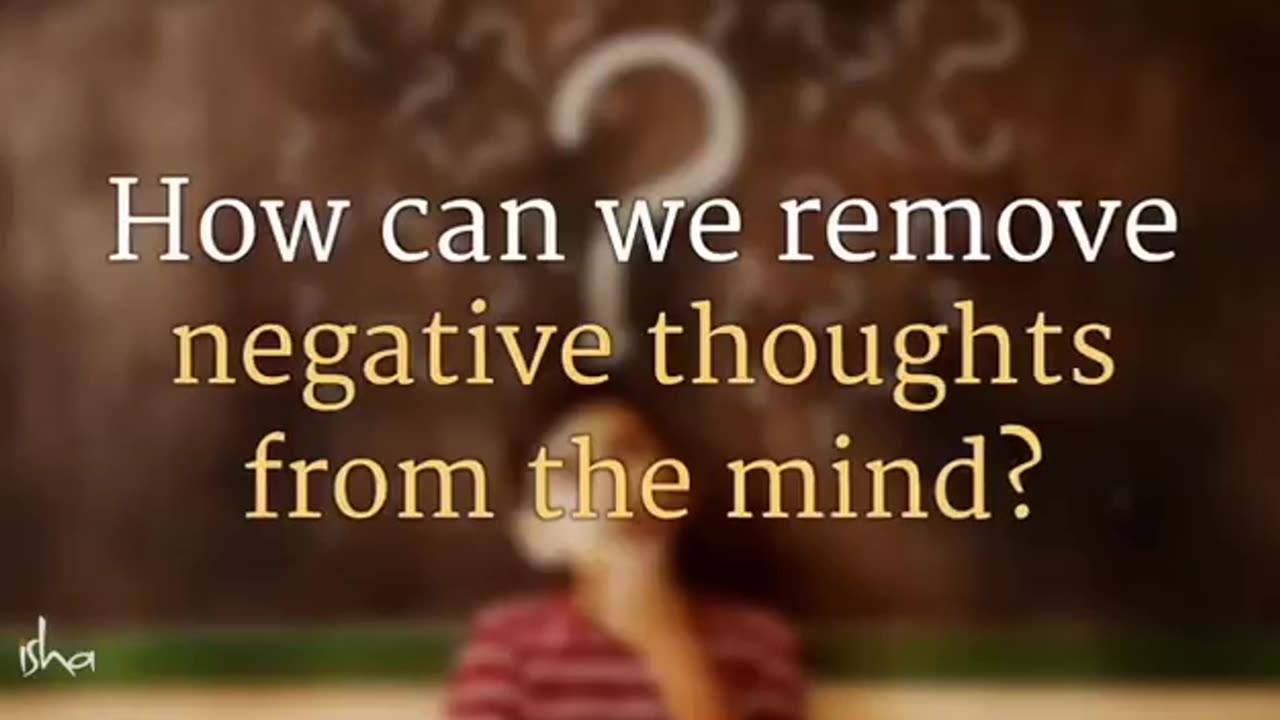 How to remove Negative thoughts? Ishoohoneyvideos