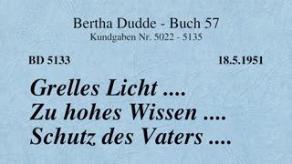 BD 5133 - GRELLES LICHT .... ZU HOHES WISSEN .... SCHUTZ DES VATERS ....