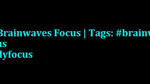 beta_brainwaves_focus_20Hz__brainwaves_ _focus_ _studyfocus_17116078937572463