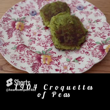 1904 Croquettes of Peas