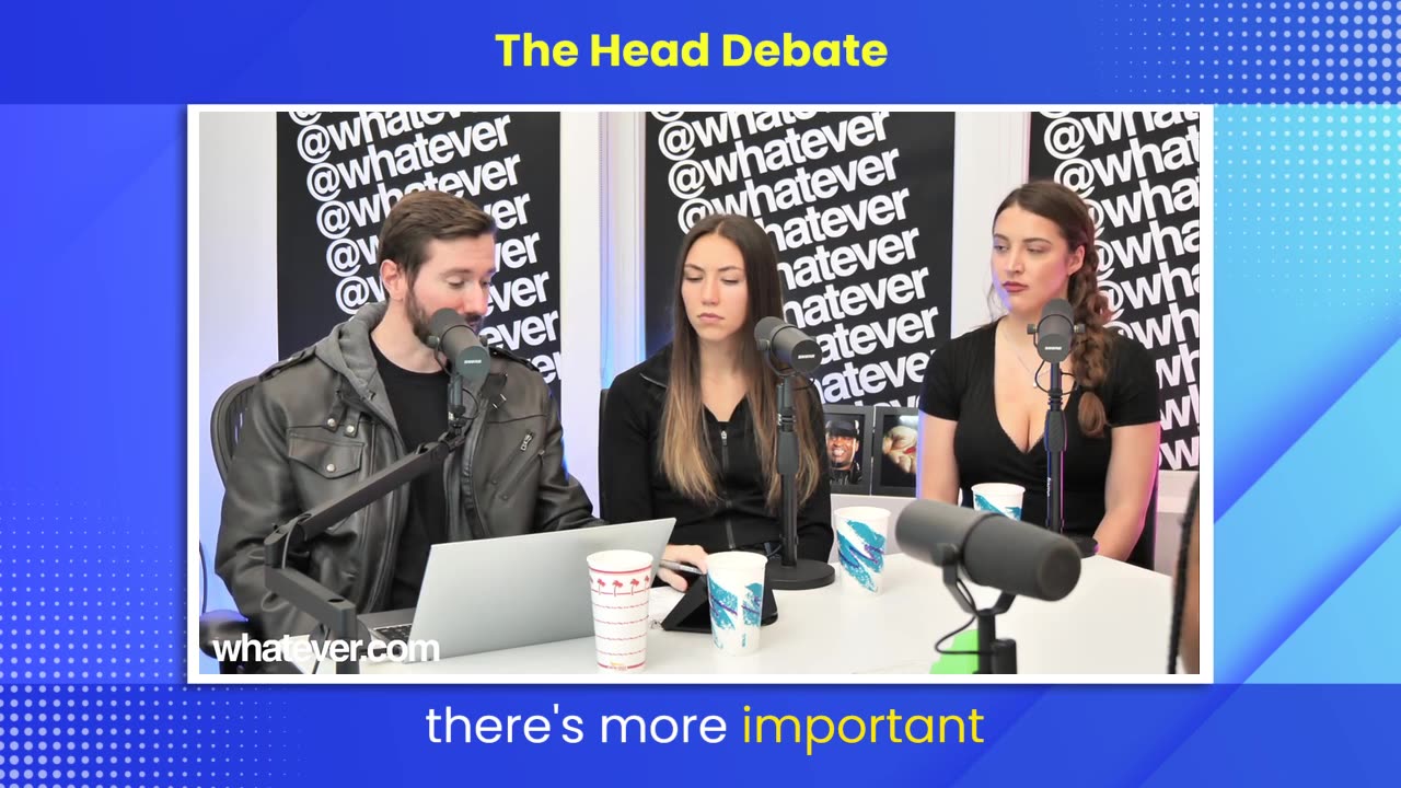 The Head Debate