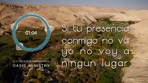 Oasis Ministry - Si Tu Presencia Conmigo No Va