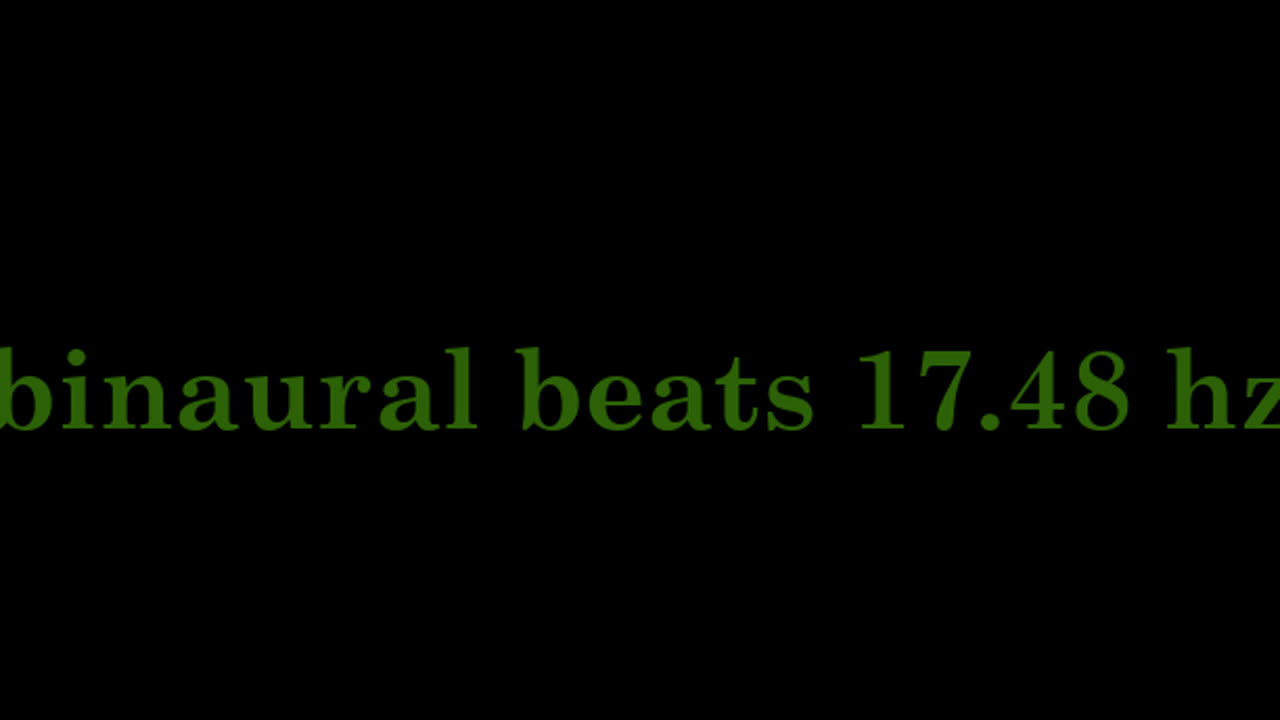 binaural_beats_17.48hz_BinauralEscape AudioSphereChilloutVibes SleepWell