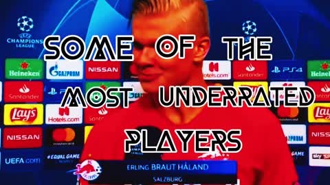 Some of the most Underrated players